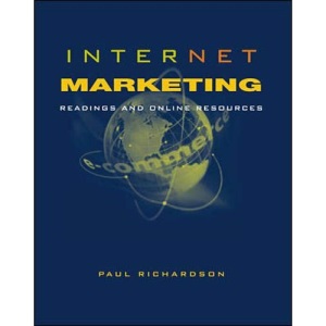 Internet Marketing: Readings and Online Resources (McGraw-Hill International Editions: Marketing & Advertising Series)