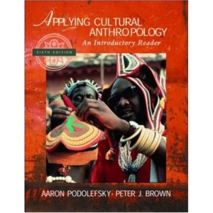 Applying Cultural Anthropology: An Introductory Reader