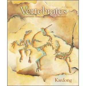 Vertebrates: Comparative Anatomy, Function, Evolution