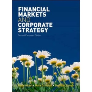 Financial Markets and Corporate Strategy