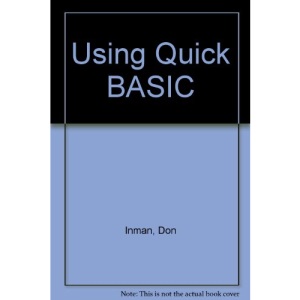 Using Quick BASIC