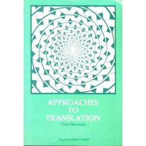 Approaches to Translation (Language Teaching Methodology Series)