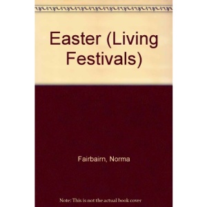 Easter (Living Festivals)