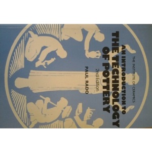 An Introduction to the Technology of Pottery (The Institute of Ceramic Textbook Series)