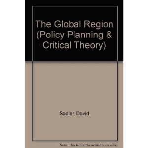 The Global Region (Policy Planning & Critical Theory)