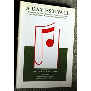 A Day Estivall: Essays on the Music, Poetry and History of Scotland and England