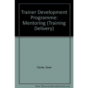 Trainer Development Programme: Mentoring (Training Delivery S.)