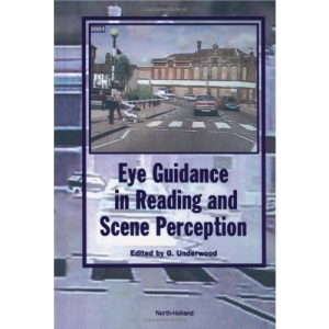 Eye Guidance in Reading and Scene Perception,