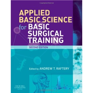 Applied Basic Science for Basic Surgical Training (MRCS Study Guides)