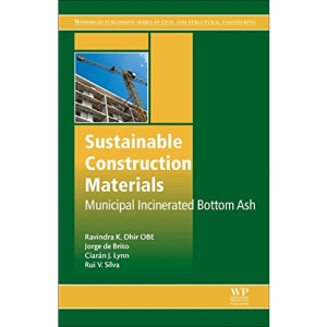 Sustainable Construction Materials: Municipal Incinerated Bottom Ash