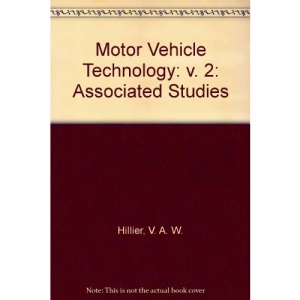 Motor Vehicle Technology: v. 2: Associated Studies