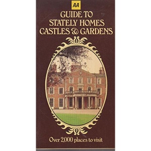 AA Guide to Stately Homes, Castles & Gardens