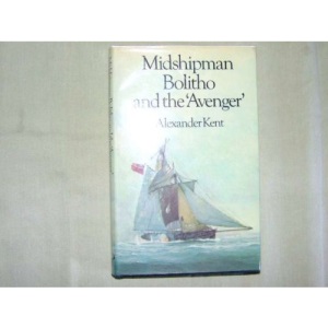 Midshipman Bolitho and the Avenger