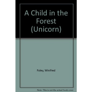 A Child in the Forest (Unicorn)