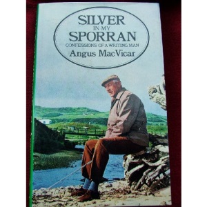 Silver in My Sporran: Confessions of a Writing Man