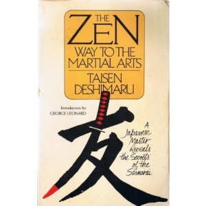 The Zen Way to the Martial Arts