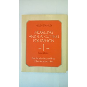 Modelling and Flat Cutting for Fashion: Bk. 1