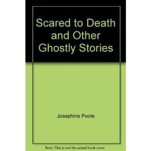 Scared to Death and Other Ghostly Stories