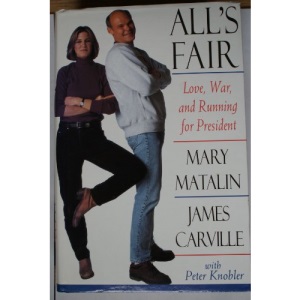 All's Fair: Love, War and Running for President