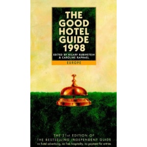 The Good Hotel Guide 1998: Europe (Good guides)