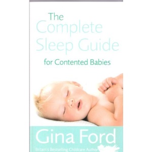 The Complete Sleep Guide for Contented Babies