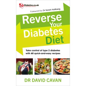 Reverse Your Diabetes Diet: The new eating plan to take control of type 2 diabetes, with 60 quick-and-easy recipes