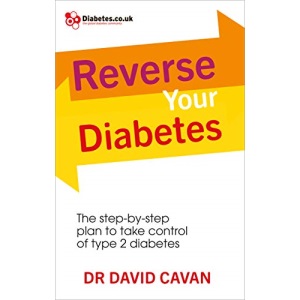 Reverse Your Diabetes: The Step-by-Step Plan to Take Control of Type 2 Diabetes