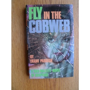 Fly in the Cobweb