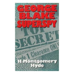 George Blake: Superspy