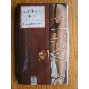 Alive and Dead (Crime Classic Reprint)