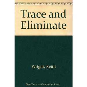 Trace and Eliminate