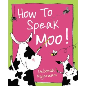 How to Speak Moo!