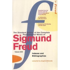 Complete Psychological Works Of Sigmund Freud, The Vol 24: Indexes and Bibliographies v. 24