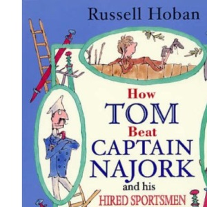 How Tom Beat Captain Najork and His Hired Sportsmen