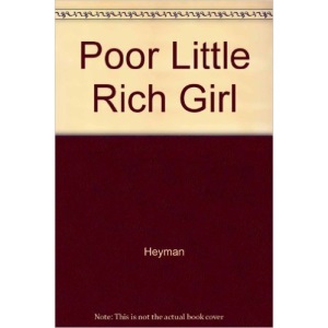 Poor Little Rich Girl: Life and Legend of Barbara Hutton