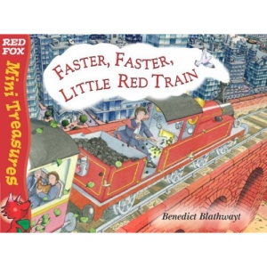 Faster, Faster Little Red Train (Mini Treasure)