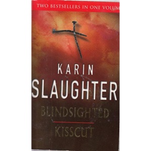 Blindsighted and Kisscut.