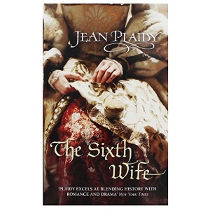The Sixth Wife Jean Plaidy
