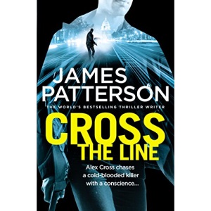 Cross the Line: (Alex Cross 24)