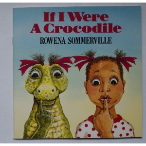 If I Were a Crocodile