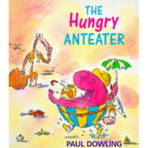 The Hungry Anteater (Red Fox picture books)