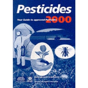 Pesticides 2000: Blue Book: Pesticides Safety Directorate / Health and Safety Executive
