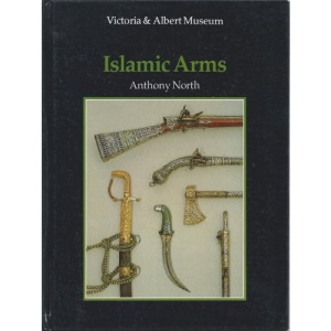 An Introduction to Islamic Arms (V & A introductions to the decorative arts)
