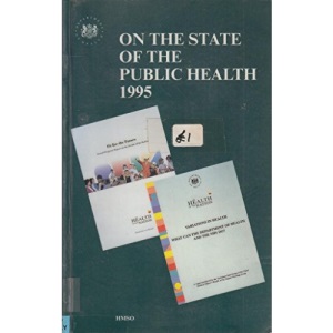 On the State of Public Health 1995: Annual Report