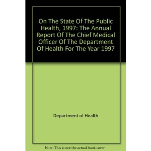 On the State of Public Health 1997: Annual Report