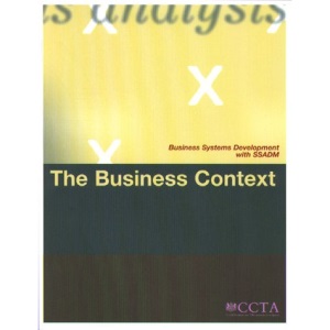 The Business Context (Business Systems Development with SSADM)