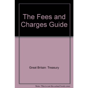 The Fees and Charges Guide