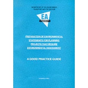 Preparation of Environmental Statements for Planning Projects That Require Environmental Assessment: A Good Practice Guide