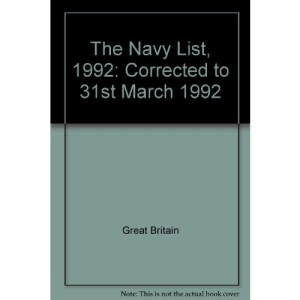 The Navy List, 1992: Corrected to 31st March 1992