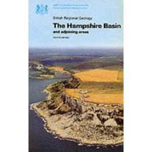 The Hampshire Basin and Adjoining Areas (Regional Geology Guides)